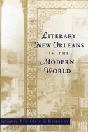 Literary New Orleans in the Modern World