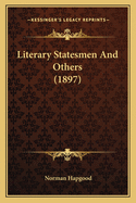 Literary Statesmen And Others (1897)