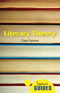 Literary Theory: A Beginner's Guide