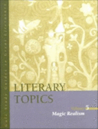 Literary Topics Magic Realism - Gale Group (Contributions by), and Mellen, Joan, PhD