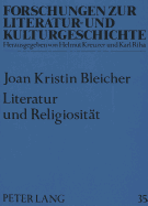 Literatur Und Religiositaet: Untersuchungen Zu Deutschsprachiger Gegenwartsliteratur