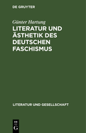 Literatur Und ?sthetik Des Deutschen Faschismus: Drei Studien