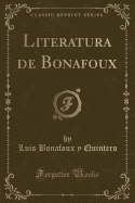 Literatura de Bonafoux (Classic Reprint)