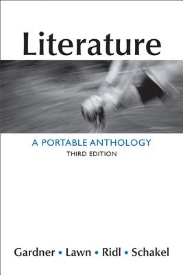 Literature: A Portable Anthology - Gardner, Janet E, and Lawn, Beverly, and Ridl, Jack