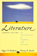 Literature: An Introduction to Reading and Writing, Compact