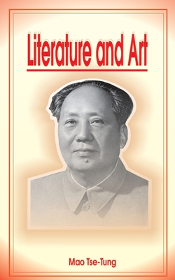 Literature and Art - Tse-Tung, Mao