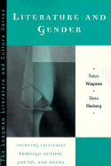 Literature and Gender: Thinking Critically Through Fiction, Poetry, and Drama