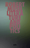 Literature and Politics: Selected Writings