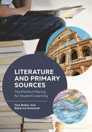 Literature and Primary Sources: The Perfect Pairing for Student Learning