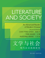 Literature and Society: An Advanced Reader of Modern Chinese - Revised Edition