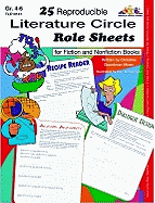 Literature Circle Role Sheets: For Fiction and Nonfiction Books