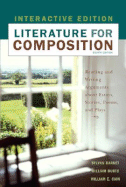 Literature for Composition, Interactive Edition: Reading and Writing Arguments about Essays, Fiction, Poetry, and Drama