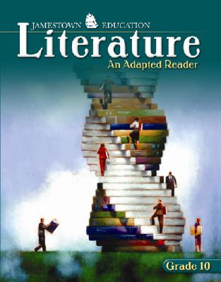 Literature, Grade 10: An Adapted Reader - McGraw Hill