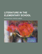 Literature in the Elementary School