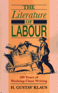 Literature of Labour: 200 Years of Working Class Writing