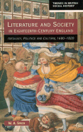 Literature & Society in 18th Century England: Ideology, Politics and Culture, 1680-1820