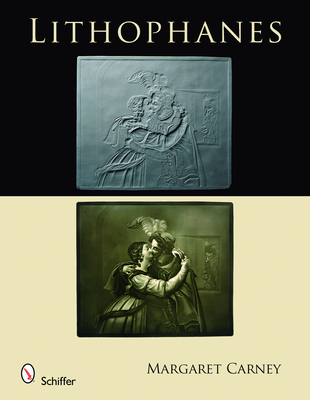 Lithophanes - Carney, Margaret