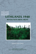 Lithuania 1940: Revolution from Above