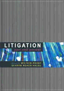 Litigation: Past and Present - University of New South Wales, and Prest, Wilfred (Editor), and Anleu, Sharyn Roach (Editor)