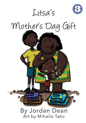 Litsa's Mother's Day Gift - Dean, Jordan
