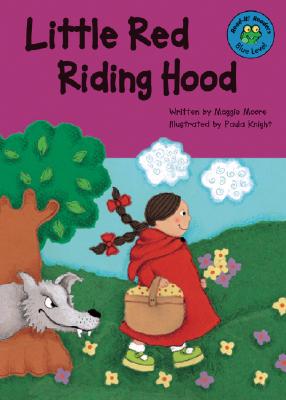 Litte Red Riding Hood - Moore, Maggie