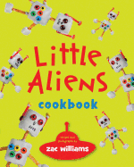 Little Aliens Cookbook