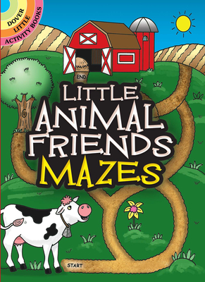 Little Animal Friends Mazes - Newman-D'Amico, Fran