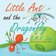 Little Ant and the Dragonfly: Every Truth Has Two Sides