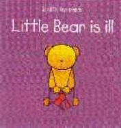 Little Bear is Ill - Koppens, Judith