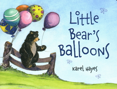 Little Bear's Balloons - Hayes, Karel