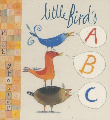 Little Bird's ABC - Grobler, Piet