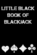 Little Black Book of Blackjack: Blackjack Journal with Basic Strategy Card (Lined Notebook)