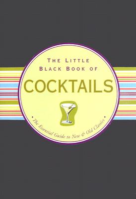 Little Black Book of Cocktails - Peter Pauper Press, Inc (Creator)