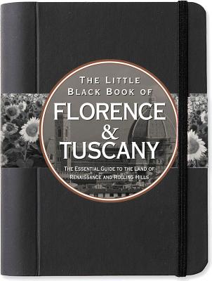 Little Black Book of Florence & Tuscany, 2013 Edition - Neskow, Vesna