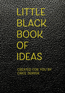 Little Black Book of Ideas