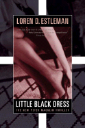 Little Black Dress - Estleman, Loren D