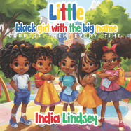 Little Black Girl With The Big Name: Correct Them Every Time