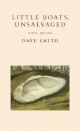 Little Boats, Unsalvaged: Poems, 1992-2004