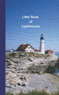 Little Book of Lighthouses: Travel Log Book and Lighthouse Information Tracker