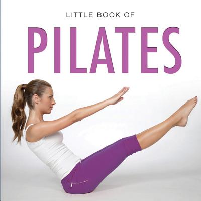 Little Book of Pilates - Brachet, Michelle