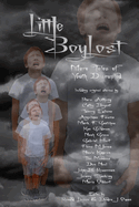 Little Boy Lost: More Tales of Youth Disrupted