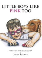 Little Boys Like Pink Too