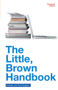 Little, Brown Handbook, The, Plus Mywritinglab with Etext -- Access Card Package