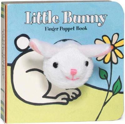 Little Bunny: Finger Puppet Book: (Finger Puppet Book for Toddlers and Babies, Baby Books for First Year, Animal Finger Puppets) - Chronicle Books, and Imagebooks