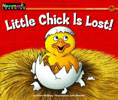 Little Chick Is Lost Leveled Text - Walberg, Karen