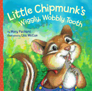 Little Chipmunk's Wiggly, Wobbly Tooth