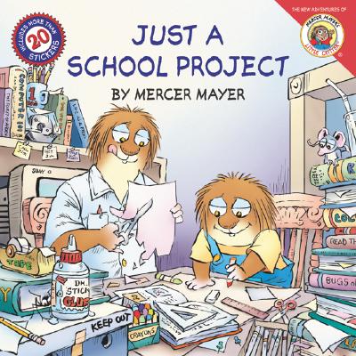 Little Critter: Just A School Project - Mayer, Mercer