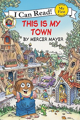 Little Critter: This Is My Town - 