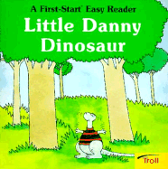 Little Danny Dinosaur - Craig, Janet, and Palazzo-Craig, Janet
