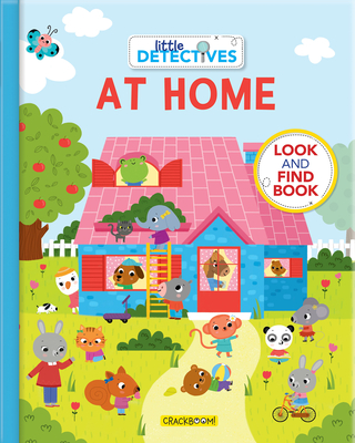 Little Detectives at Home: A Look and Find Book - 